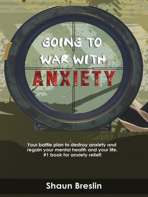 cover image of Going to war with anxiety